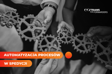 Automatyzacja procesów w spedycji – na czym polega? Sposoby na usprawnienie pracy spedytora