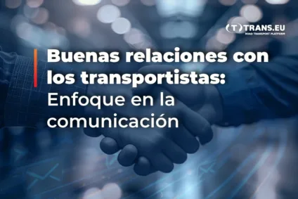 Buenas relaciones con los transportistas: Enfoque en la comunicación