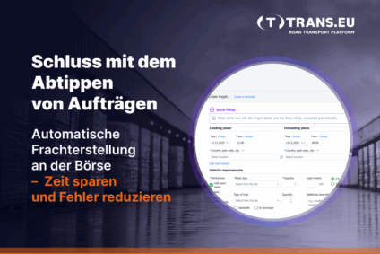 Von der manuellen Eingabe zum Posten mit einem Klick: Wie Schnelles Ausfüllen die Spielregeln für Spediteure verändert