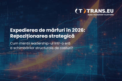 Expedierea de mărfuri în 2026: Repoziționarea strategică
